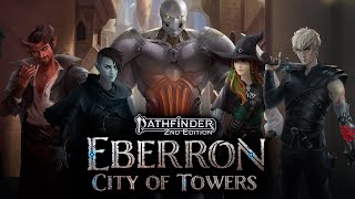 Episode 28  Eberron City of Towers  LIVE PATHFINDER 2E [upl. by Mailliwnhoj]