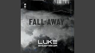 Fall Away [upl. by Olly]