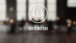 God is met ons Clip  LEV [upl. by Drofdarb762]