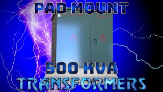 Pad Mount Transformer Residential Power  500 KVA 13800V amp 4800V Delta Primary 480V Delta Secondary [upl. by Kehoe]