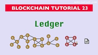 Blockchain tutorial 23 Ledger [upl. by Lalib]