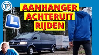 AANHANGER ACHTERUIT RIJDEN AANHANGER ACHTERUIT INPARKEREN AANHANGER ACHTERUIT RIJDEN TIPS TRUCJE [upl. by Toole]