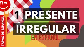 Presente irregular en español 12  Spanish Irregular Verbs in Present Tense [upl. by Tallulah27]