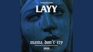 Mama Dont Cry [upl. by Teage]