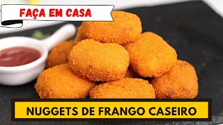 NUGGETS DE FRANGO CASEIRO [upl. by Mella791]