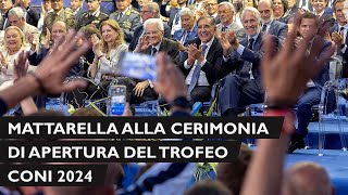 Mattarella alla cerimonia di apertura del Trofeo CONI 2024 [upl. by Belva739]