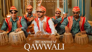 Bc Anthem Quwwali  Tera Bhai Paul Official Video New Quwwali Song 2023  TeraBhaiPaul new Song [upl. by Einwahs]