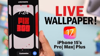 iOS 17 Live Wallpaper How to Add on iPhone 15 Pro MaxPlus [upl. by Jemma]