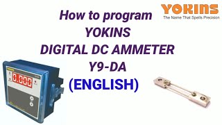 How to program Yokins Digital DC Ammeter Y9DA for shunt selection [upl. by Puttergill]