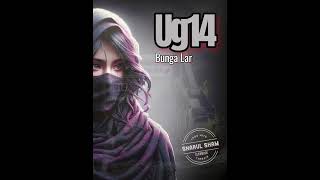 Bunga Larangan  Ug14 [upl. by Boulanger]