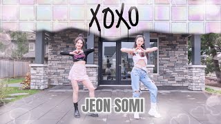 JEON SOMI 전소미  XOXO Full Dance CoverGloriaandElaine [upl. by Ardath677]