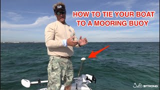 How To Tie Your Boat To A Mooring Buoy Quick amp Easy Way [upl. by Brenner]