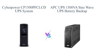 CyberPower CP1500PFCLCD vs APC BR1500MS2 UPS 🥇 [upl. by Aiyram]