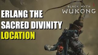 Erlang The Sacred Divinity Location Black Myth Wukong [upl. by Ennovahc]