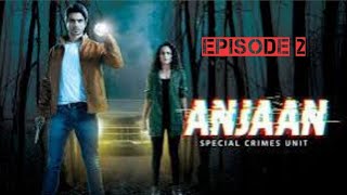 Anjaan Special Crime Unit Season 1  Ep 10 ACP Vikrant horrorseries horrorseriesonnetflix [upl. by Kissie32]