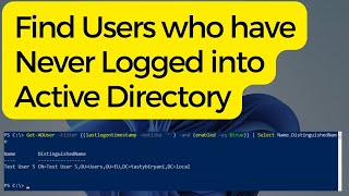 Find Users who have Never Logged in Active Directory [upl. by Aleina]