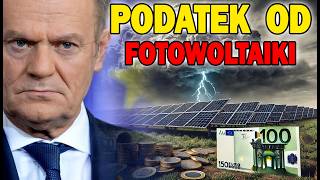 FOTOWOLTAIKA OPODATKOWANA  To już jest faktem  Magazyn Energii też ma być opodatkowany [upl. by Brod470]