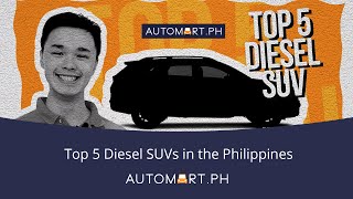 Top 5 Diesel SUVs in the Philippines  Automart [upl. by Esetal]