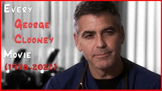 George Clooney Movies 19782022 [upl. by Ennaeel589]