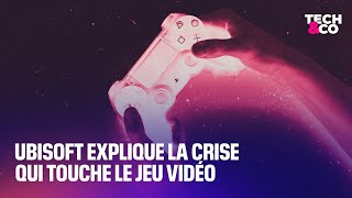 Ubisoft explique la crise qui touche le jeu vidéo [upl. by Denbrook289]