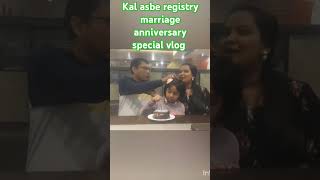 Kal asbe registry marriage anniversary vlog 😊simplelifestyle supportme anniversary banglavlog [upl. by Nymrak]