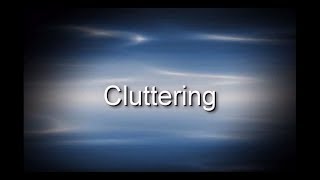 CLUTTERING popr [upl. by Thorley]