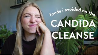 Foods to Avoid on the Candida Cleanse  Candida Overgrowth [upl. by Atinniuq]