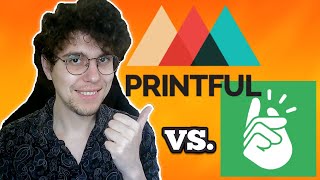 Printful Vs Printify  Which Is Better [upl. by Jeuz]