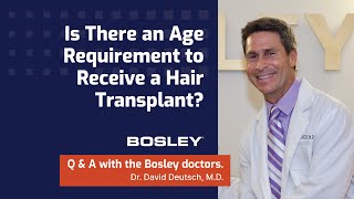 Is There an Age Requirement to receive a Hair Transplant [upl. by Nnairahs877]