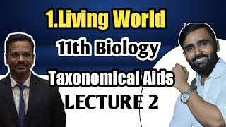 1Living World11th ScienceBiologyTaxonomical AidsLecture 2Pradeep Giri Sir [upl. by Griffie892]