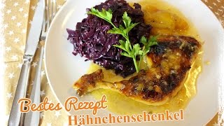 Weihnachtsessen Hähnchenschenkel aus dem Backofen mit ApfelRotkohl [upl. by Fenelia]