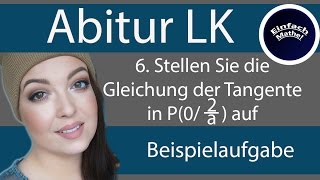 Tangente  eFunktion  Schar  Mathe Abitur LK by einfach mathe [upl. by Esmerelda]