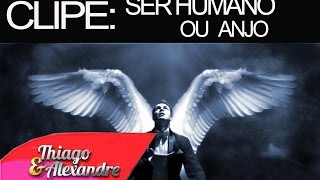 Clipe Matheus e Kauan  Ser humano ou anjo Thiago e Alexandre cover [upl. by Syst]