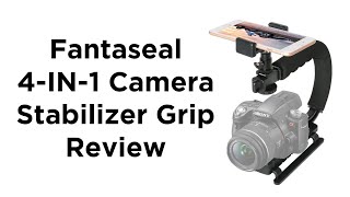 Fantaseal 4in1 Camera Stabilizer Grip Unboxing amp Review [upl. by Nalliuq84]