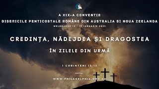 Ultima zi de Conventie  Credinta Nadejdea Dragostea in zilele din urma  Philadelphia Melbourne [upl. by Donough778]