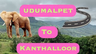 udumalpet  udumalpet to kanthalloor  kanthalloor vazhikaattiதமிழ் kerala kanthaloor [upl. by Nolyk745]