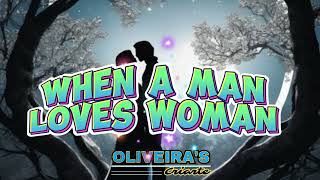 When A Man Loves Woman  Michael Bolton  Tradução Vocal by Oliveiras Criarte [upl. by Leribag]