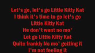 Kitty Kat Lyrics [upl. by Akinot]