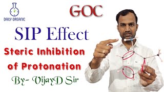 Steric Inhibition of Protonation  SIP effect  IIT JEE  NEET  KVPY  CET  By Vijay D Sir [upl. by Ynattyrb]