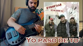 OFunkillo  Yo paso de to  Bass Cover  Maicol Veas [upl. by Haisej626]