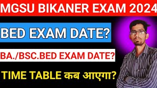 MGSU BIKANER EXAM 2024BED EXAM DATEBABSCBED EXAM DATETIME TABLE कब आएगा। [upl. by Narrat]