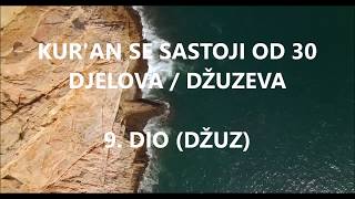 9 DIO DŽUZ PREVOD KURANA  ČITANJE ZNAČENJA NA BOSANSKI JEZIK [upl. by Wil649]