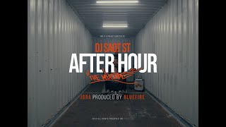 DJ Saot ST Ibra Bluefire  IBRA AFTER HOUR THE MIXTAPE Music Video [upl. by Pokorny]