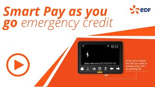 EDF Energy Smart pay as you go – emergency credit [upl. by Skerl]