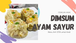 Resep Dimsum Ayam Sayur Untuk Cemilan Anak [upl. by Yeldud186]