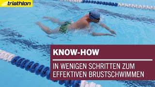 Einfacher und schneller BRUSTSCHWIMMEN  triathlon KNOWHOW [upl. by Bogusz]