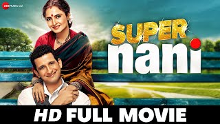 Super Nani  Rekha Sharman Joshi Randhir Kapoor  Hindi Movie 2014 [upl. by Ensign]