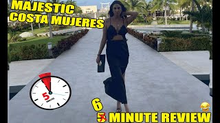 5 minute Review Revisited Majestic Elegance Costa Mujeres [upl. by Adelle]