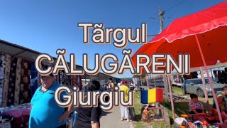 Tãrgul de Duminicã CÃLUGÃRENI  Giurgiu [upl. by Ydniahs]