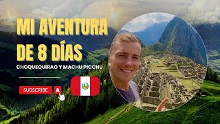 La Caminata⛰️Choquequirao a Machu Picchu  8 Días [upl. by Llenwahs]